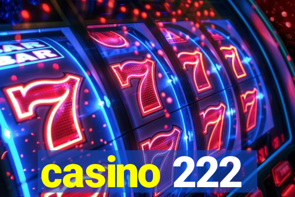 casino 222